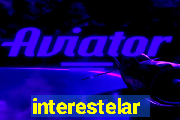 interestelar completo dublado hd